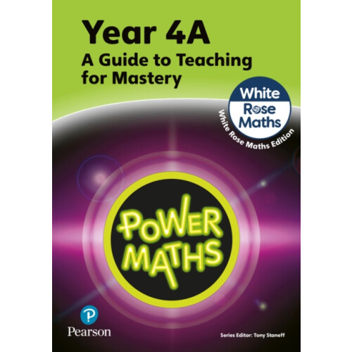 Power Maths Teaching Guide 4A White Rose Maths edition by Josh Lury Pa