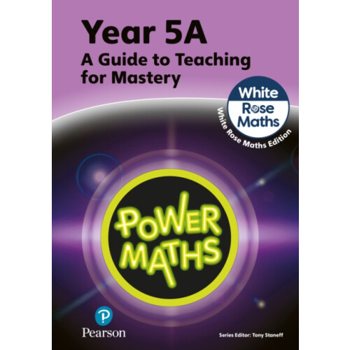 Power Maths Teaching Guide 5A White Rose Maths edition by Josh Lury Pa