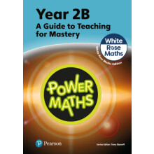 Power Maths Teaching Guide 2B White Rose Maths edition by Josh Lury Pa