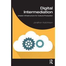 Digital Intermediation by Hutchinson Jonathon University of Sydney Aus