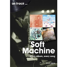 Soft Machine On Track by Scott Meze Paperback Book