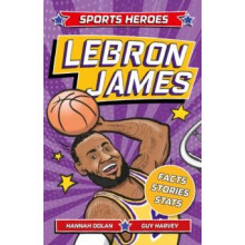Sports Heroes LeBron James by Hannah Dolan Paperback Book