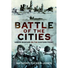 Battle of the Cities by Anthony TuckerJones Hardcover Book