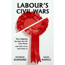 Labours Civil Wars by Patrick Diamond Paperback Book