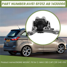Supporto Motore AV61 6F012 AB 1430066 Adatto per C-MAX Focus (V50 / S40 / C30)