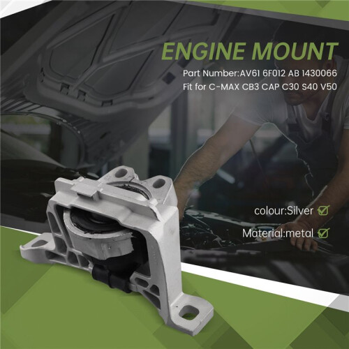 Engine Mount AV61 6F012 AB 1430066 Fit for  C-MAX Focus  (V50/S40/C30) 2