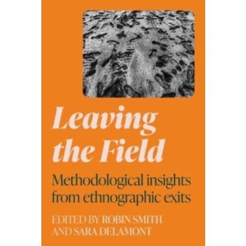 Leaving the Field Hardcover Book