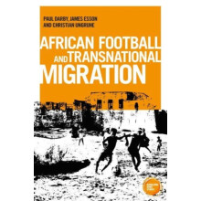 African Football Migration by Dr Christian Ungruhe Paperback Book