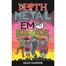 Death Metal Emo Elves Book 1 by Dean Rankine Paperback Book