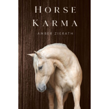 Horse Karma by Amber Zierath Paperback Book