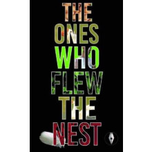 The Ones Who Flew The Nest by Jacqueline Ward Paperback Book