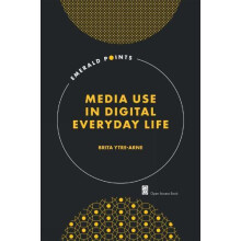 Media Use in Digital Everyday Life by YtreArne Brita University of Ber