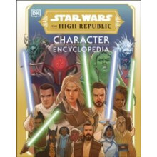 Star Wars The High Republic Character Encyclopedia by Megan Crouse Har