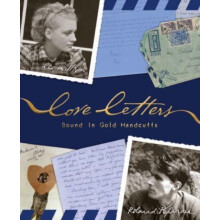 Love Letters by Lee Miller Hardcover Book