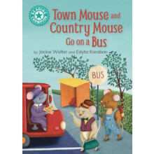 Reading Champion Town Mouse and Country Mouse Go on a Bus by Jackie Wa