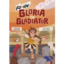 Gloria the Gladiator by Katie Dale Paperback Book