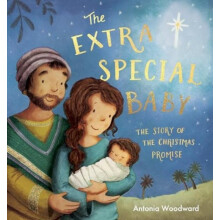 The Extra Special Baby by Antonia Woodward Hardcover Book