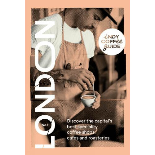 Indy Coffee Guide London No 1 Paperback Book