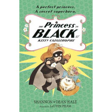 The Princess in Black and the Kitty Catastrophe by Dean Hale Paperback