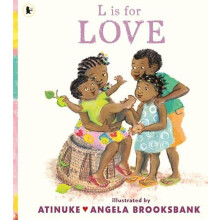 L is for Love by Atinuke Paperback Book