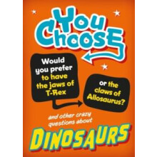 You Choose Dinosaurs by Alex Woolf Paperback Book