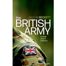 The British Army by Ian F. W. Beckett Hardcover Book