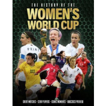 The History of the Womens World Cup by Adrian Besley Hardcover Book