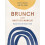 Brunch with Brother Marcus by Alex Large Hardcover Book 1