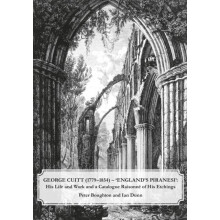George Cuitt 17791854 Englands Piranesi by Ian Dunn Hardcover Book