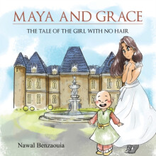 Maya and Grace by Nawal Benzaouia Paperback Book