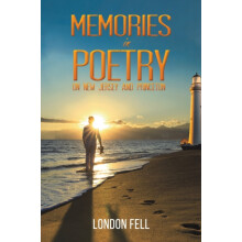Memories in Poetry by London Fell Paperback Book