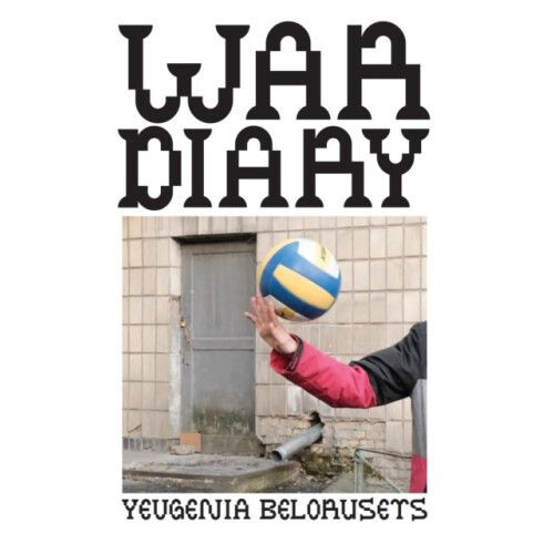 War Diary by Yevgenia Belorusets Paperback Book