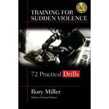 Training for Sudden Violence by Rory Miller Hardcover Book