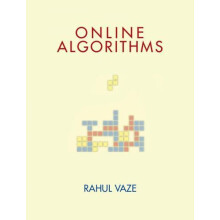Online Algorithms by Vaze Rahul Tata Institute of Fundamental Research
