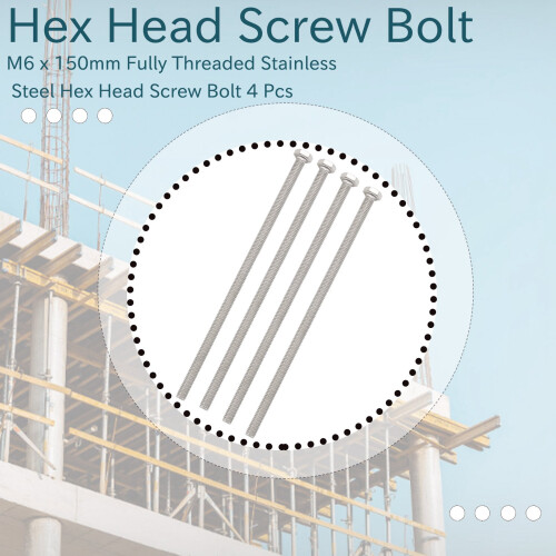 M6 x 150mm Fully Threaded Stainless Steel Hex  Screw Bolt 4 Pcs 2