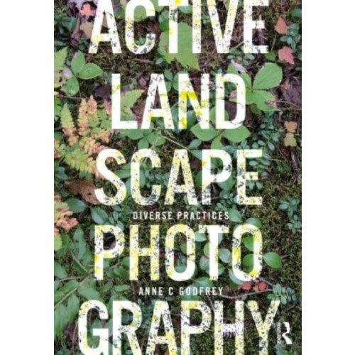 Active Landscape Photography Paperback Book