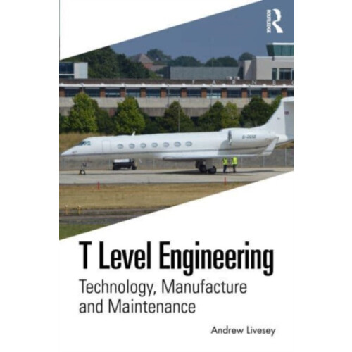 T Level Engineering by Andrew Livesey Paperback Book