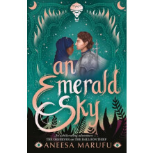 An Emerald Sky by Aneesa Marufu Paperback Book