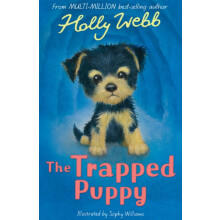 The Trapped Puppy by Holly Webb Paperback Book