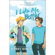 I Like Me Better by Robby Weber Hardcover Book