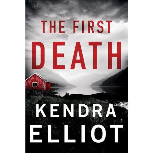 First Death by Kendra Elliot Paperback Book