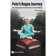 Petes Bogus Journey An Autobiographical Descent Through A Career In Me