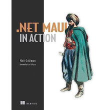 NET MAUI in Action by Matt Goldman Hardcover Book