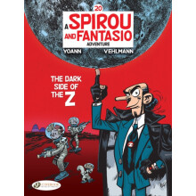 Spirou amp Fantasio Vol. 20 The Dark Side of the Z by Fabien Vehlmann