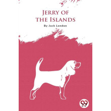 Jerry of the Islands by Jack London Paperback Book