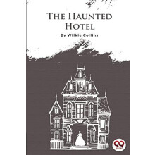 The Haunted Hotel by Wilkie Collins Paperback Book