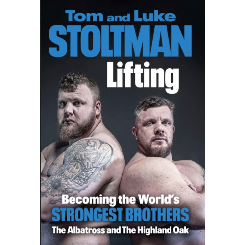 Lifting by Tom Stoltman Hardcover Book