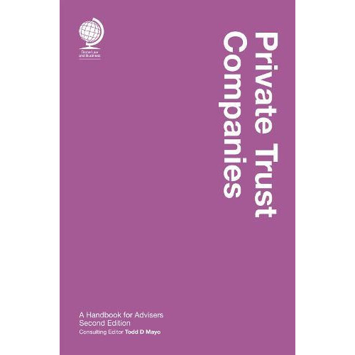 Private Trust Companies Hardcover Book