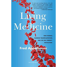 A Living Medicine by Frederick Appelbaum Hardcover Book