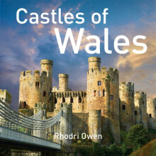 Castles of Wales by Rhodri Owen Hardcover Book